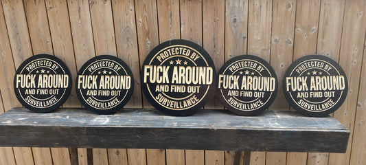 Fuck Around And Find Out