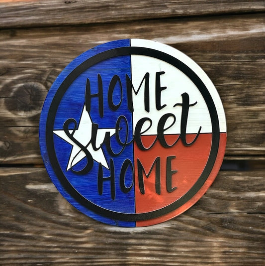 Texas Home Sweet Home Sign